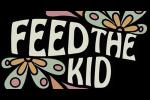 Feed The Kid Poster